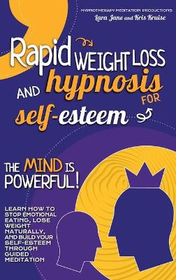 Cover of Rapid Weight Loss and Hypnosis for Self-Esteem