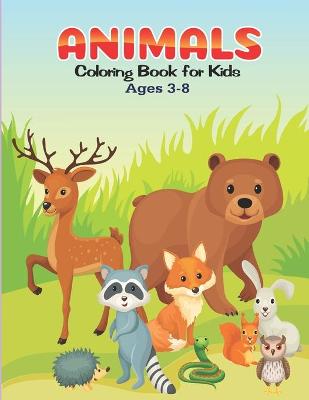 Book cover for Animals Coloring Book for Kids Ages 3-8