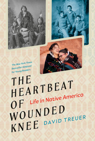 Book cover for The Heartbeat of Wounded Knee (Young Readers Adaptation)