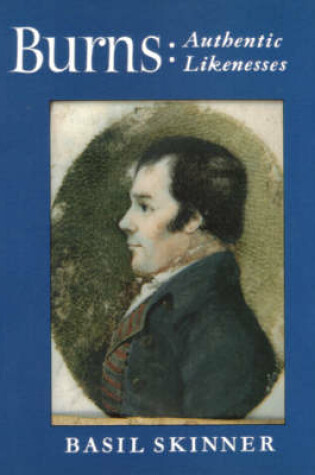 Cover of Burns, Authentic Likenesses