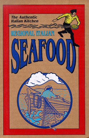 Book cover for Regional Italian Seafood, the Authentic Italian Kitchen