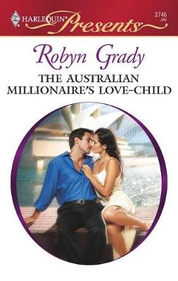 Book cover for The Australian Millionaire's Love-Child