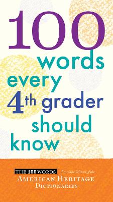 Book cover for 100 Words Every Fourth Grader Should Know