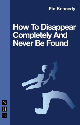 Book cover for How To Disappear Completely and Never Be Found