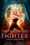 Book cover for The Unrelenting Fighter