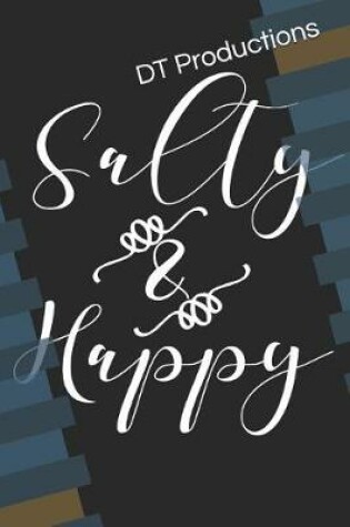 Cover of Salty & Happy