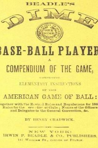 Cover of Beadle's Dime Base-Ball Player (Reprint, 1860)