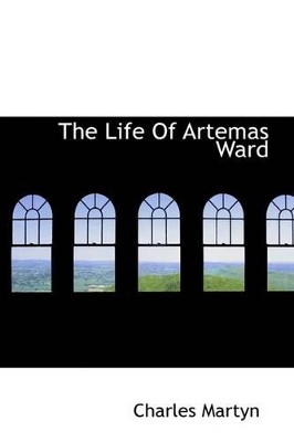 Book cover for The Life of Artemas Ward