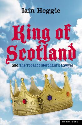 Book cover for King of Scotland' and 'The Tobacco Merchant's Lawyer'