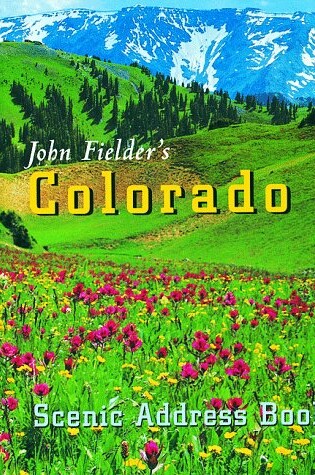 Cover of John Fielder's Colorado Scenic Address Book Summer