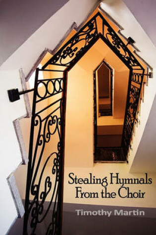 Cover of Stealing Hymnals from the Choir
