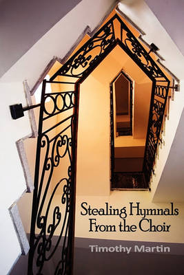 Book cover for Stealing Hymnals from the Choir