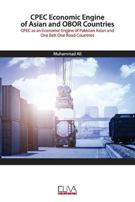 Book cover for CPEC Economic Engine of Asian and OBOR Countries