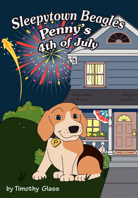 Book cover for Sleepytown Beagles, Penny's 4th of July