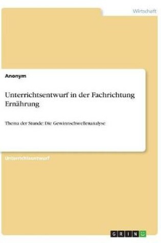 Cover of Unterrichtsentwurf in der Fachrichtung Ern�hrung