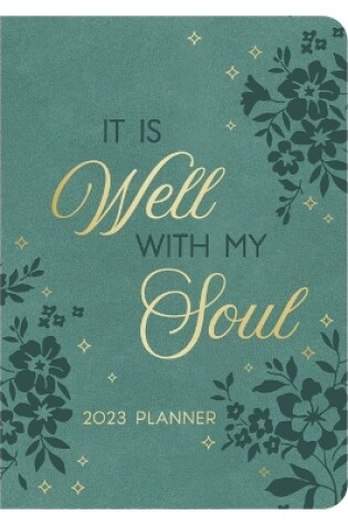 Cover of 2023 Planner It Is Well with My Soul