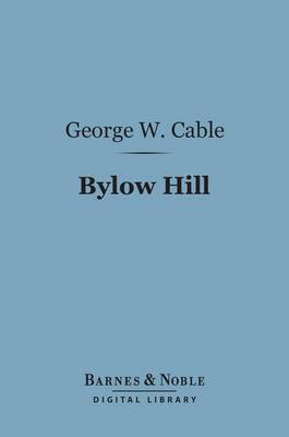 Cover of Bylow Hill (Barnes & Noble Digital Library)