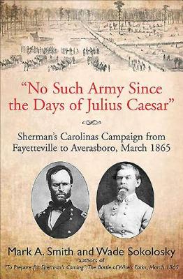 Cover of No Such Army Since the Days of Julius Caesar