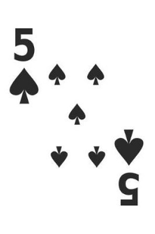 Cover of Five Of Spades Notebook
