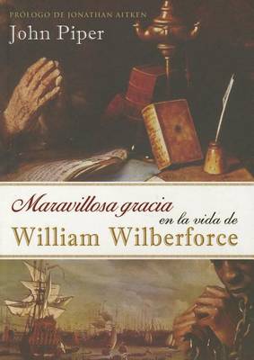 Book cover for Maravillosa Gracia en la Vida de William Wilberforce