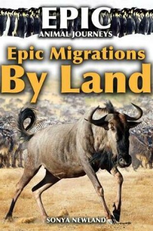 Cover of Epic Migrations by Land