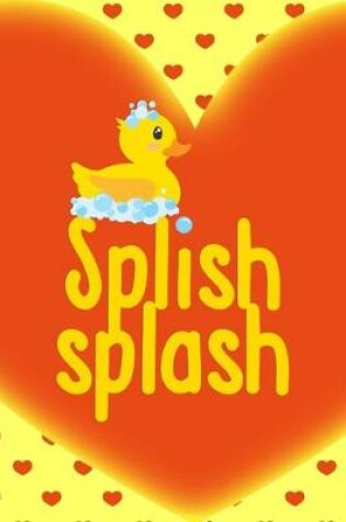 Cover of Splish Splash