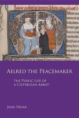 Cover of Aelred the Peacemaker