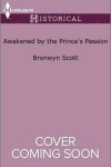 Book cover for Awakened by the Prince's Passion