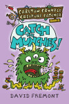 Book cover for Carlton Crumple Creature Catcher 1: Catch the Munchies!