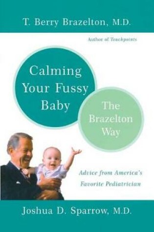 Cover of Calming Your Fussy Baby