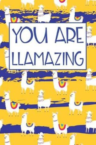 Cover of You Are Llamazing