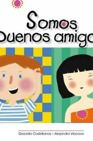 Cover of Somos buenos amigos