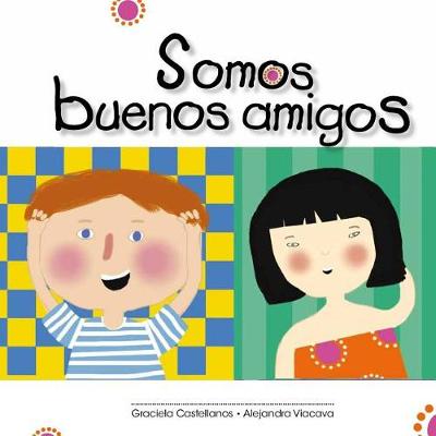 Book cover for Somos buenos amigos