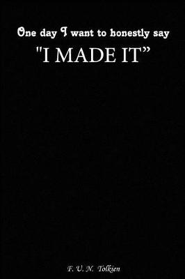 Book cover for I Made It