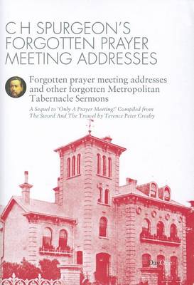 Book cover for C.H. Spurgeon's Forgotten Prayer Meeting Addresses