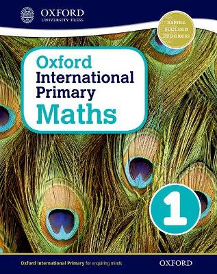 Book cover for Oxford International Primary Maths First Edition 1