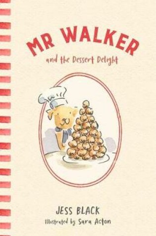 Cover of Mr Walker and the Dessert Delight