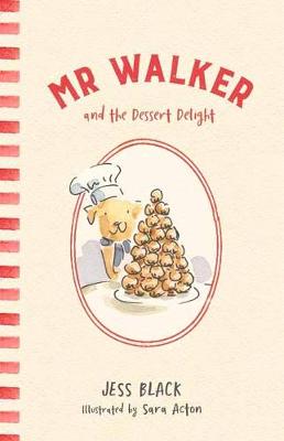 Book cover for Mr Walker and the Dessert Delight