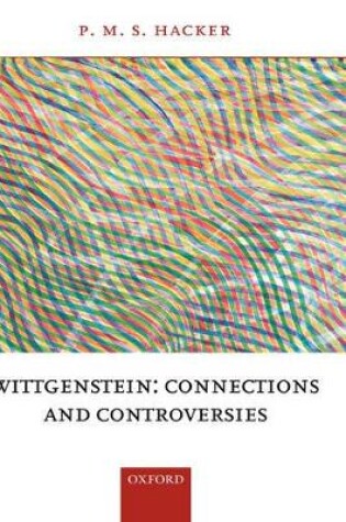 Cover of Wittgenstein: Connections and Controversies