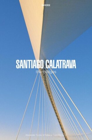 Cover of Santiago Calatrava: The Bridges