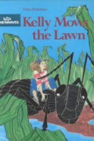 Cover of Kelly Mows the Lawn