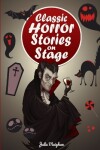 Book cover for Classic Horror Stories on Stage