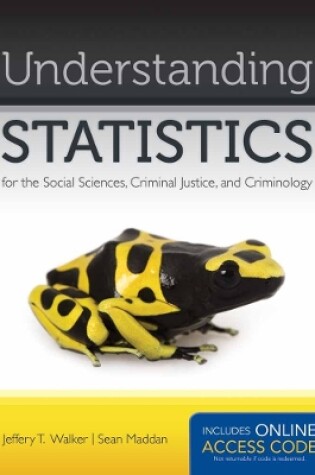 Cover of Understanding Statistics for the Social Sciences, Criminal Justice, and Criminology