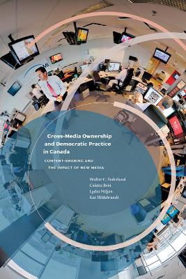 Book cover for Cross-Media Ownership and Democratic Practice in Canada