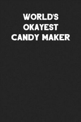 Cover of World's Okayest Candy Maker