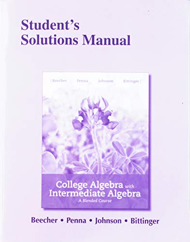 Book cover for Student's Solutions Manual for College Algebra with Intermediate Algebra