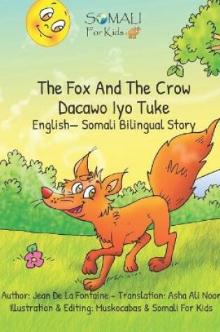 Cover of The Fox And The Crow - Dacawo Iyo Tuke