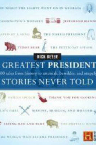 Cover of The Greatest Presidential Stories Never Told