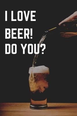 Book cover for I Love Beer! Do You?