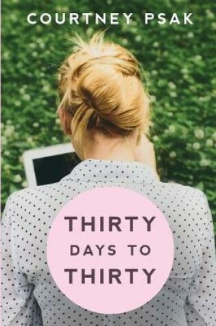 Cover of Thirty Days to Thirty